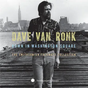 Down in Washington square : the Smithsonian Folkways collection